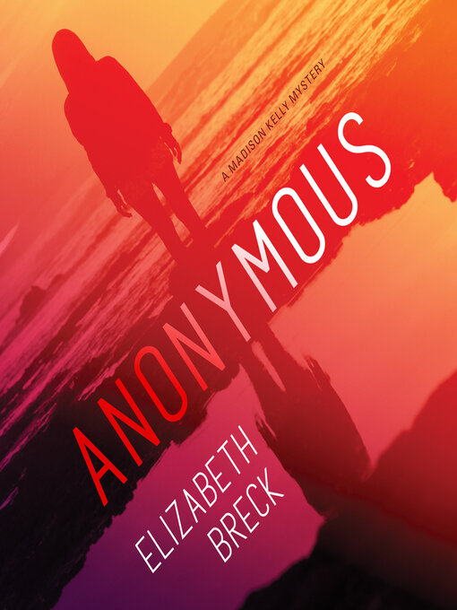 Title details for Anonymous by Elizabeth Breck - Available